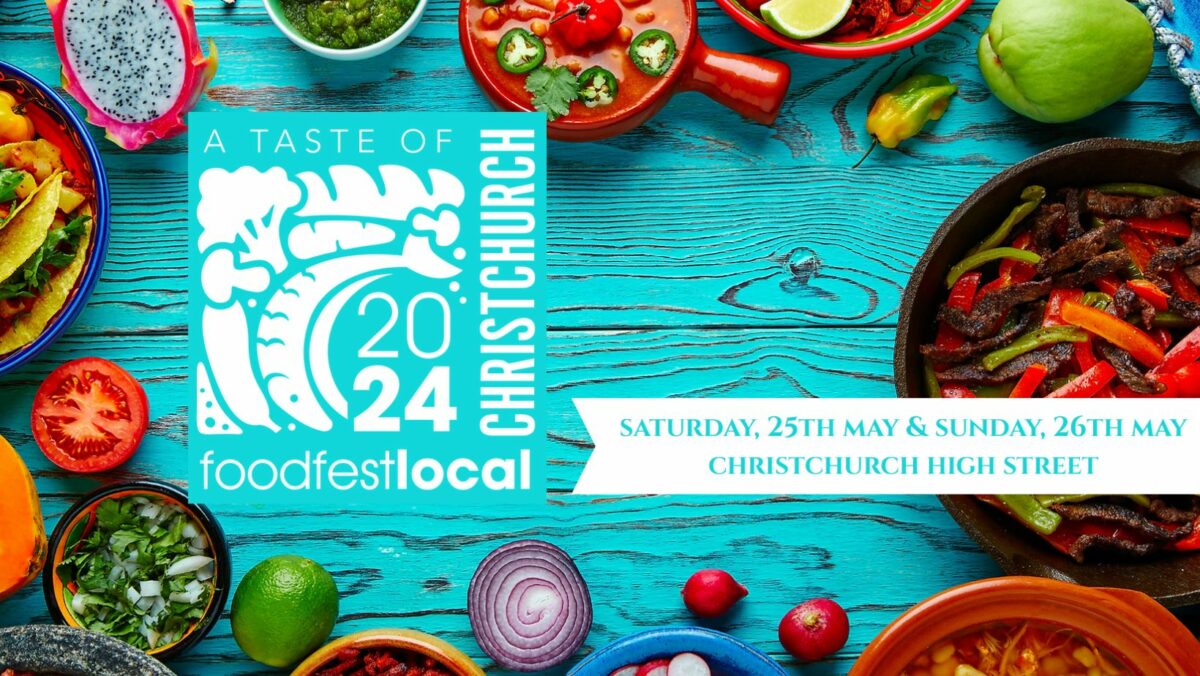 Food Fest Local 25th & 26th May 2024 Christchurch High Street